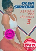 Šípková Olga - Aerobik pro všechny 3 (DVD)