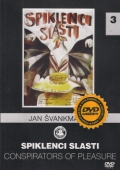 Spiklenci slasti (DVD) (Conspirators of Pleasure) (Švankmajer)