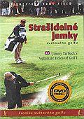 Strašidelné jamky světového golfu (DVD) (Jimmy Tarbuck's Hightmare Holes of Golf)