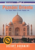 Světoběžník - disk 1 - Poznání orientu (DVD)