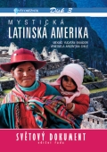 Světoběžník - disk 3 - Mystická Latinská Amerika (DVD)
