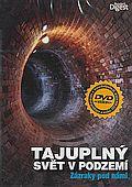 Tajuplný svět v podzemí - Zázraky pod námi (DVD)