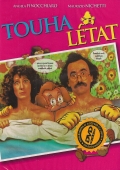 Touha létat (DVD) (Volere volare)