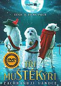 Tři muŠTĚKýři zachraňují Vánoce (DVD) (Three Dogateers Save Christmas)