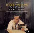 Williams Robbie - Swing When you´re Winning (CD)