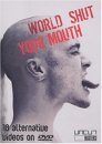 V/A - World Shut Your Mouth (DVD)