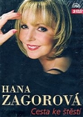 Zagorová Hana - Cesta ke štěstí / Best of 2x(DVD) - vyprodané