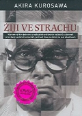 Žiji ve strachu (DVD) (Ikimono no kiroku) (Kurosawa)