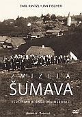Zmizelá Šumava 1 (DVD)