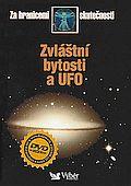 Zvláštní bytosti a UFO (DVD) Za hranicemi skutečností