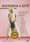 Maminka a dítě [DVD] - cviky pro zdraví a krásu