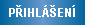 Přihlášení Přihlášení